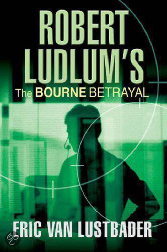 Robert Ludlum's The Bourne Betrayal