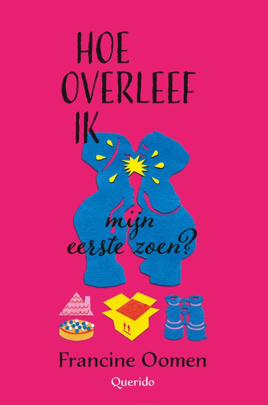 boekenbalie_9789045117720_cover Hoe overleef ik mijn eerste zoen? / Hoe overleef ik / 4