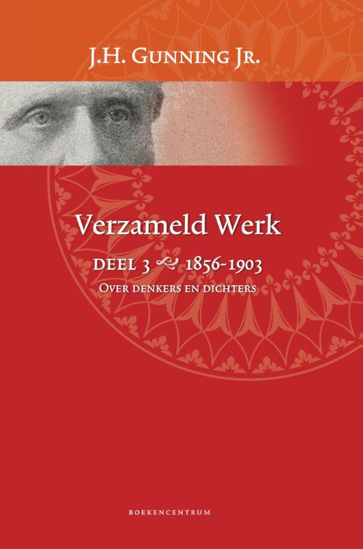 Verzameld Werk / 3 1856-1903 - Over denkers en dichters / Verzameld werk / 3