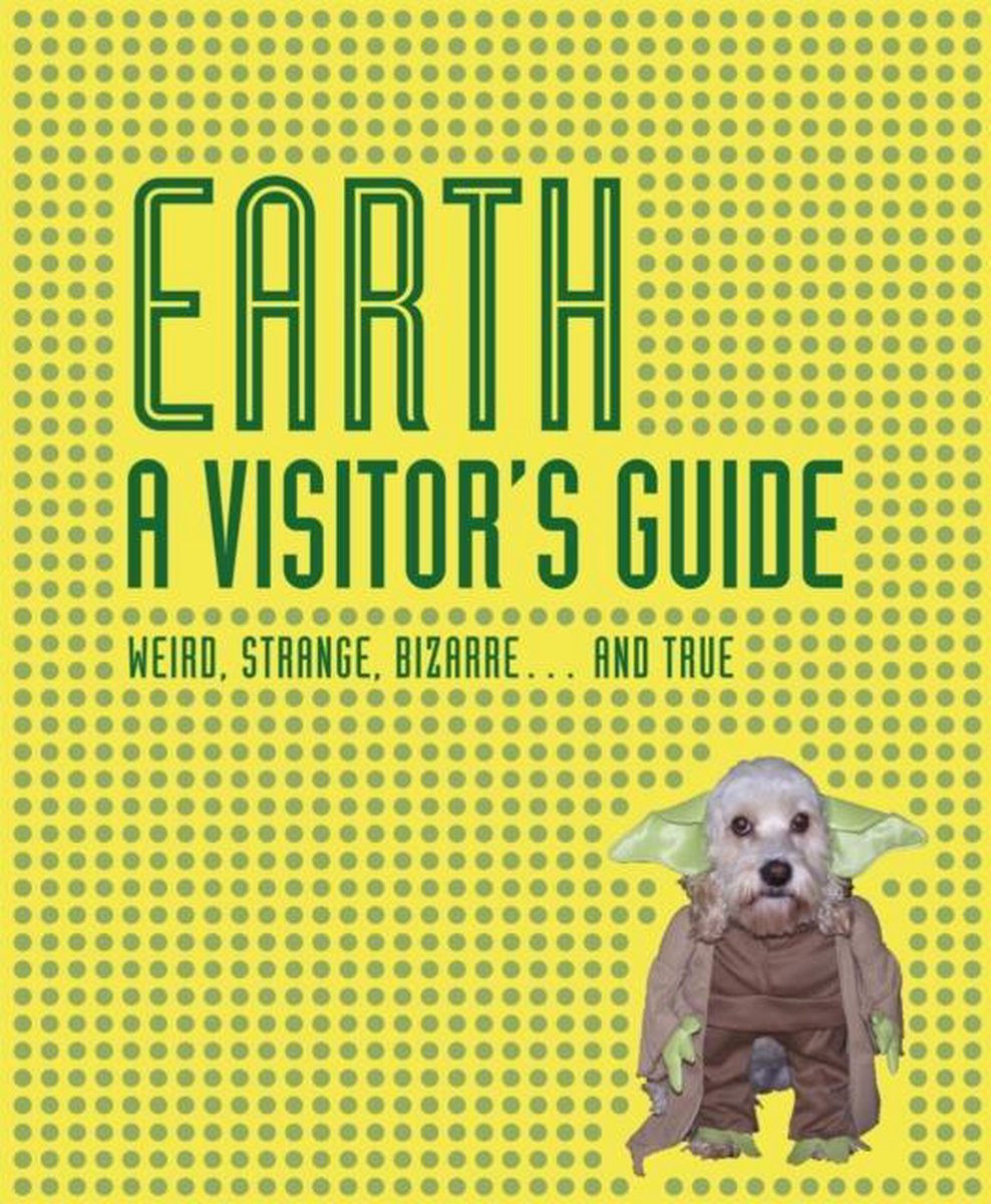 Earth: a Visitors Guide