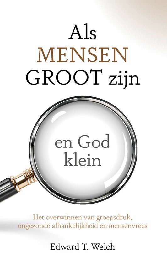 Als mensen  groot zijn en God klein