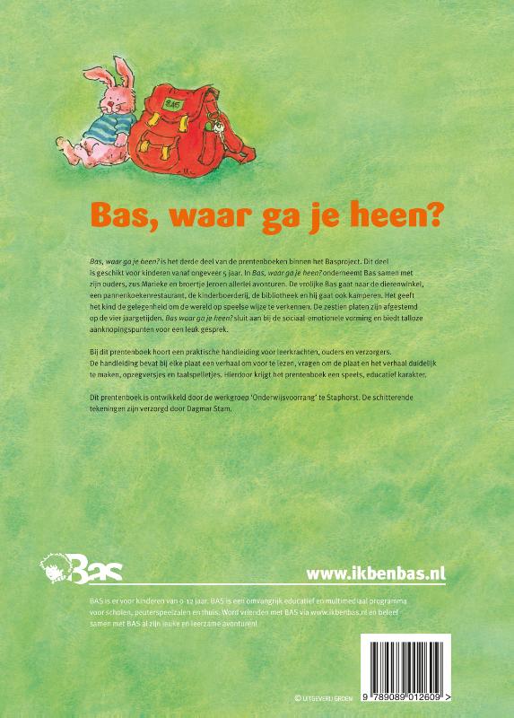 Bas, waar ga je heen? achterkant