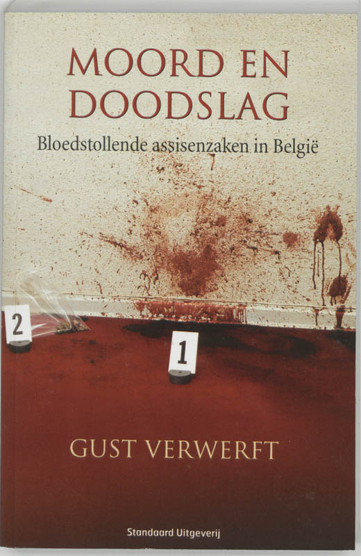 Gust Verwerft Moord En Doodslag
