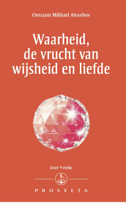 Waarheid, de vrucht van wijsheid en liefde / Izvor / 234