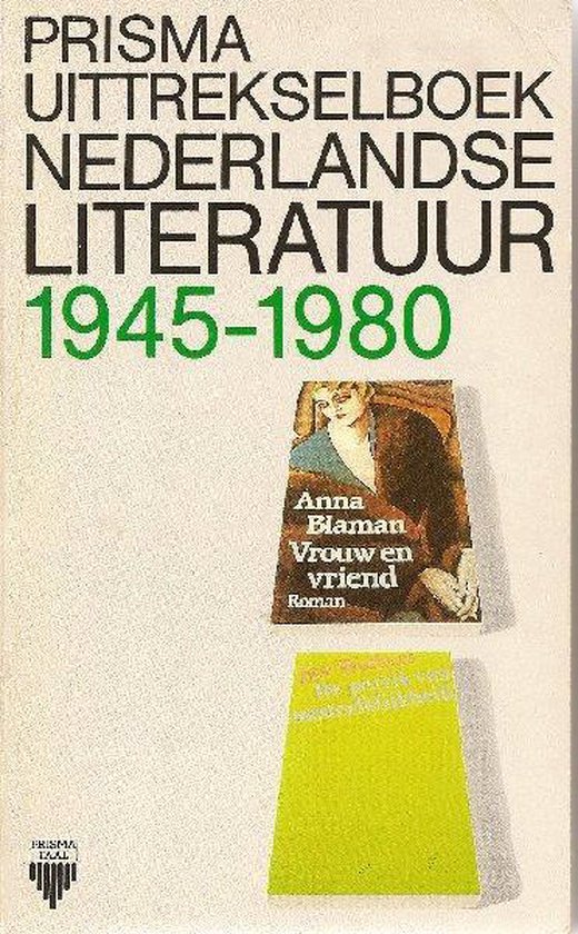 Nederlandse literatuur 1945-1980 / Prisma uittrekselboek / 2591
