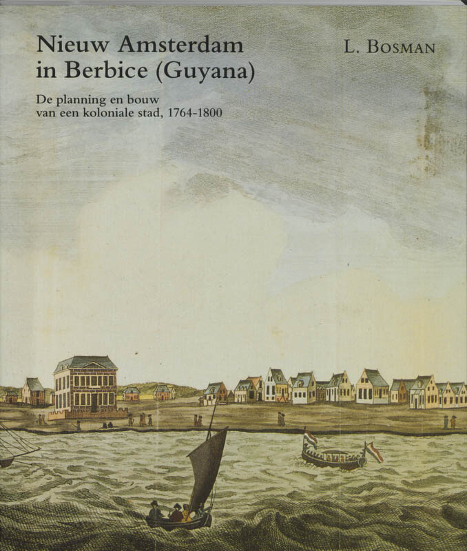 Nieuw Amsterdam in Berbice (Guyana) / Zeven Provincien reeks / 9