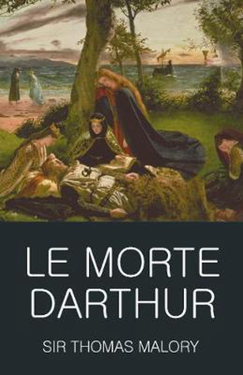 Thomas Malory Le Mort Darthur