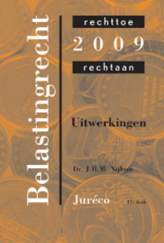 Belastingrecht rechttoe-rechtaan 2009 theorieboek