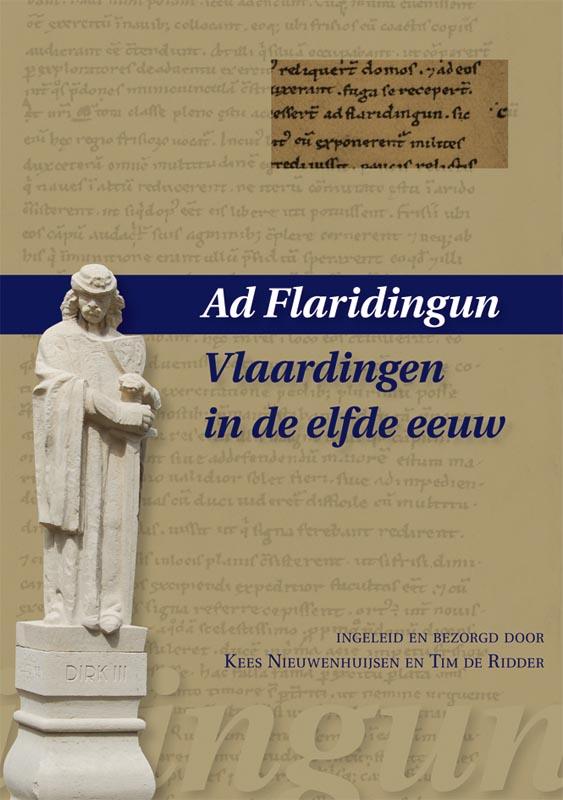 Ad Flaridingun - Vlaardingen in de elfde eeuw / Middeleeuwse studies en bronnen / 135