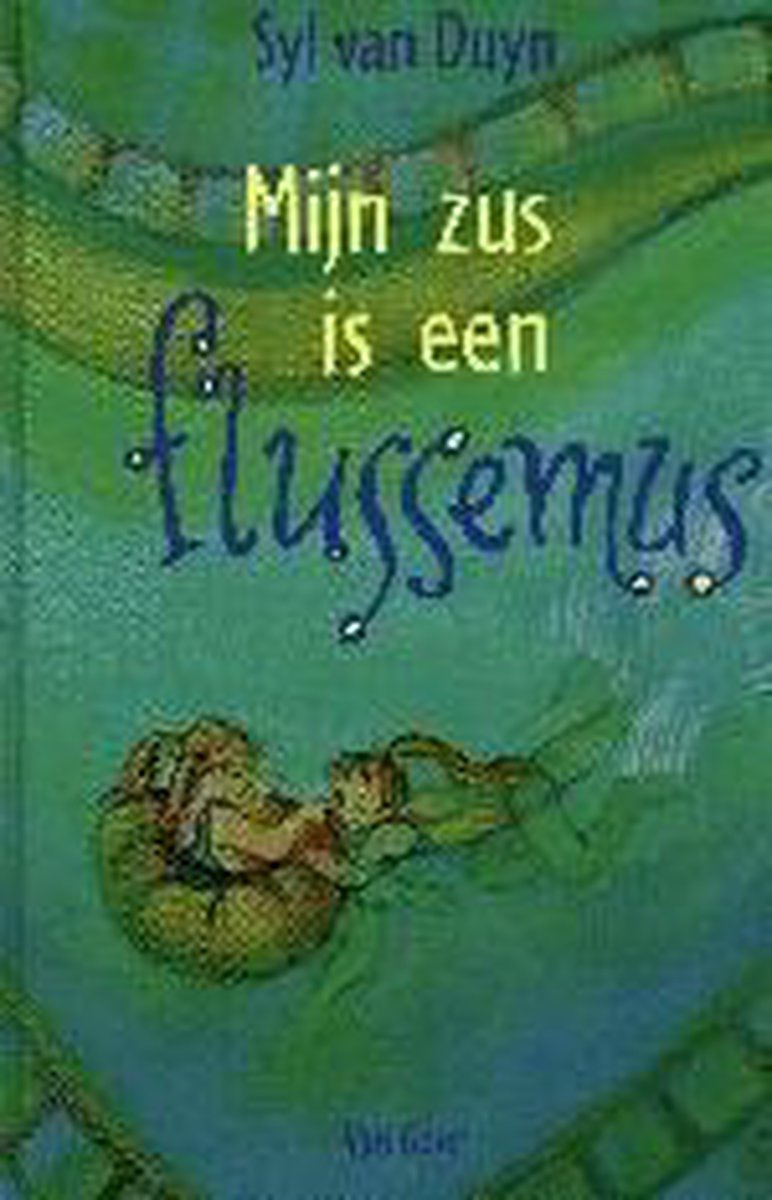 boekenbalie_9789000034024_cover Mijn Zus Is Een Flussemus