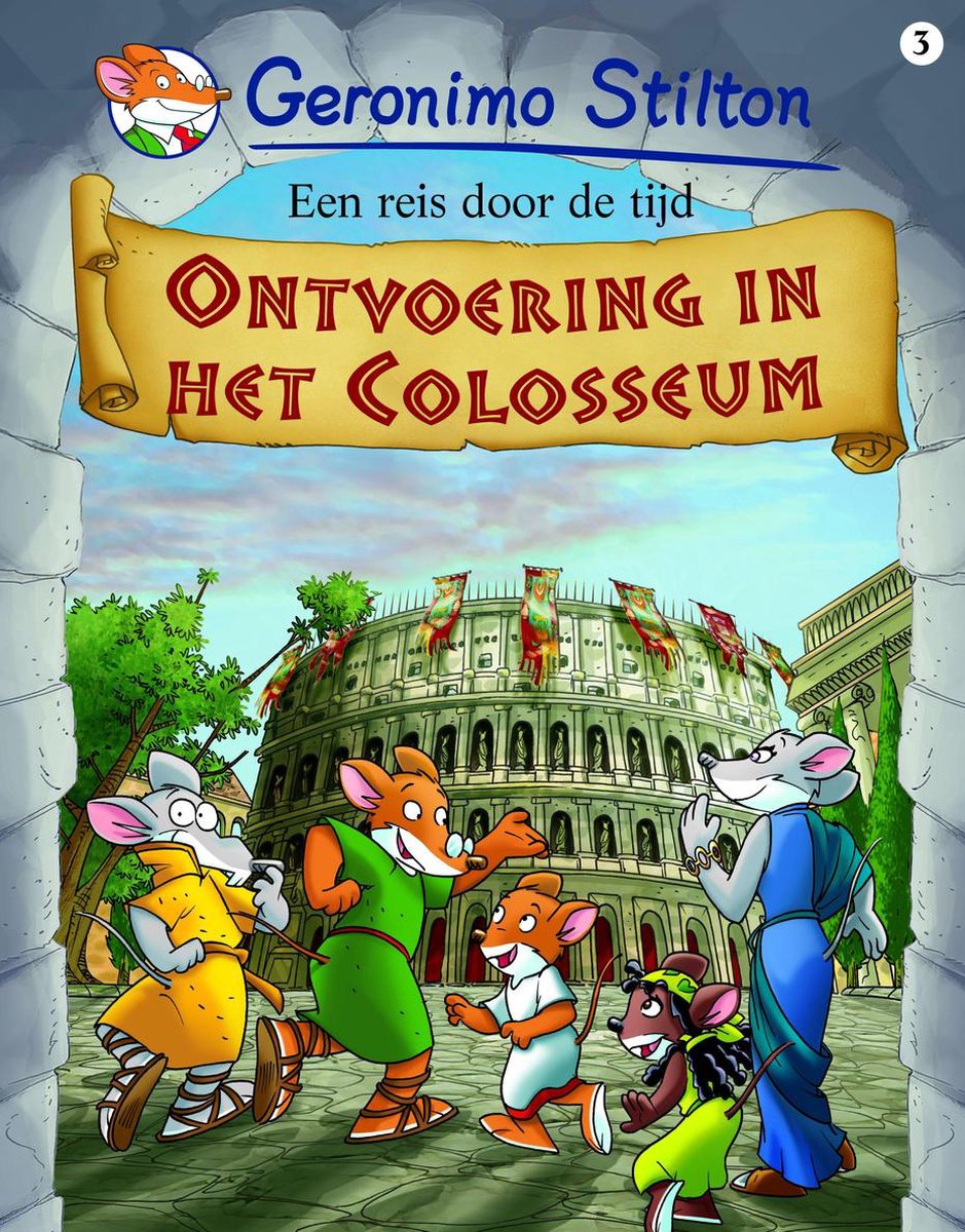 boekenbalie_9789054616207_cover Ontvoering in het colosseum / Stilton strip 3 / Een reis door de tijd