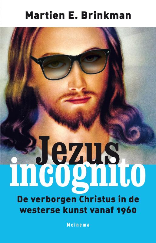 Martien E. Brinkman Jezus Incognito thumbnail