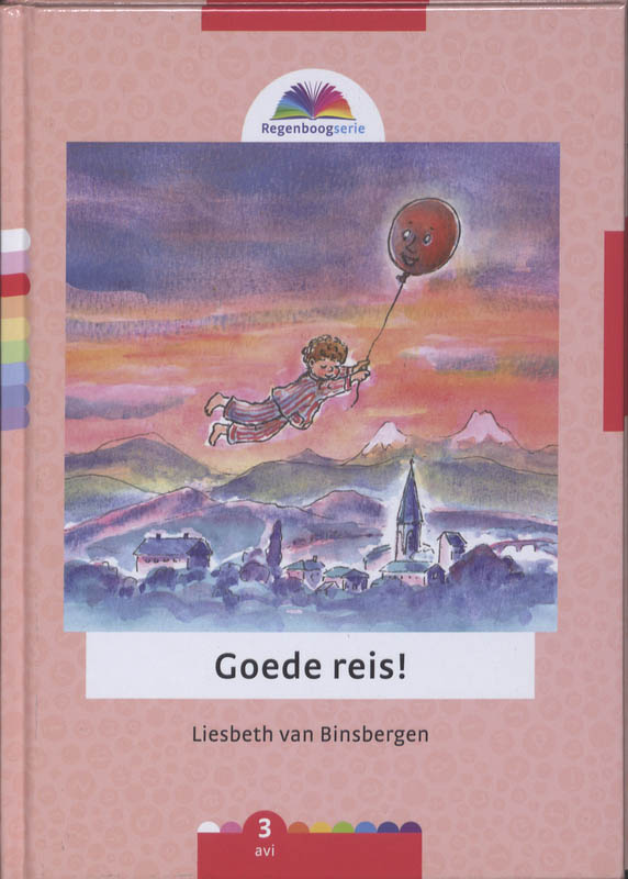 Liesbeth van Binsbergen Goede Reis! / Regenboogserie