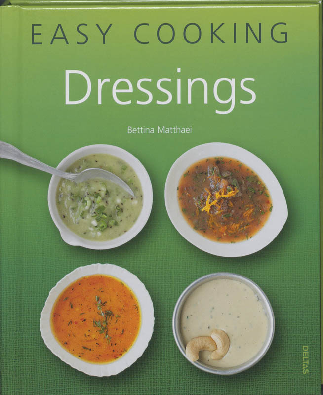 Dressings, Easy Cooking