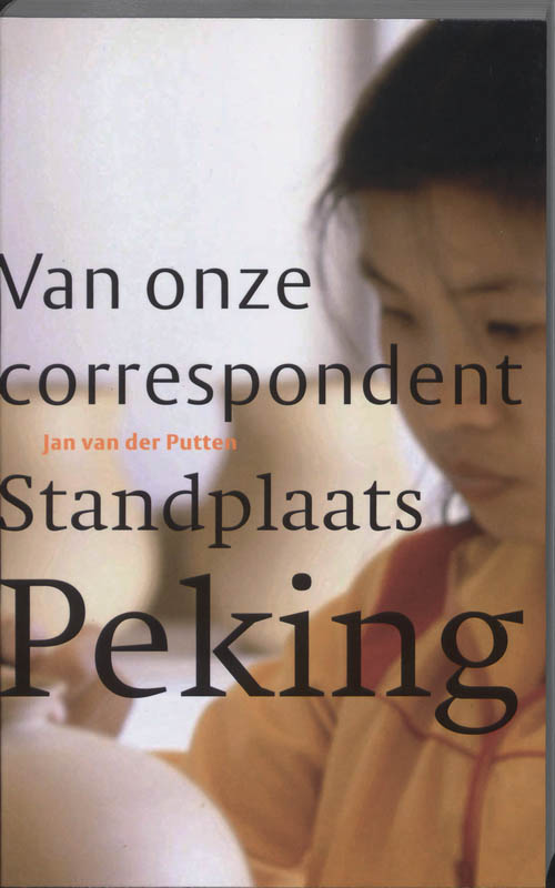 boekenbalie_9789068325713_cover Standplaats Peking / Van onze correspondent