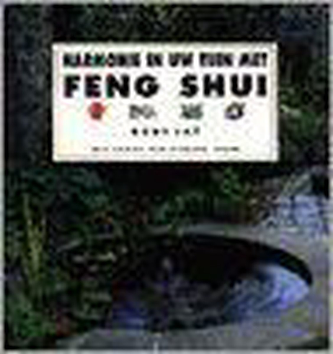 Harmonie In Je Tuin Met Feng Shui