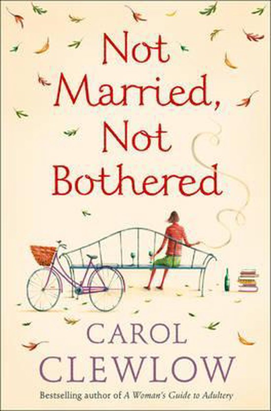 Not Married, Not Bothered