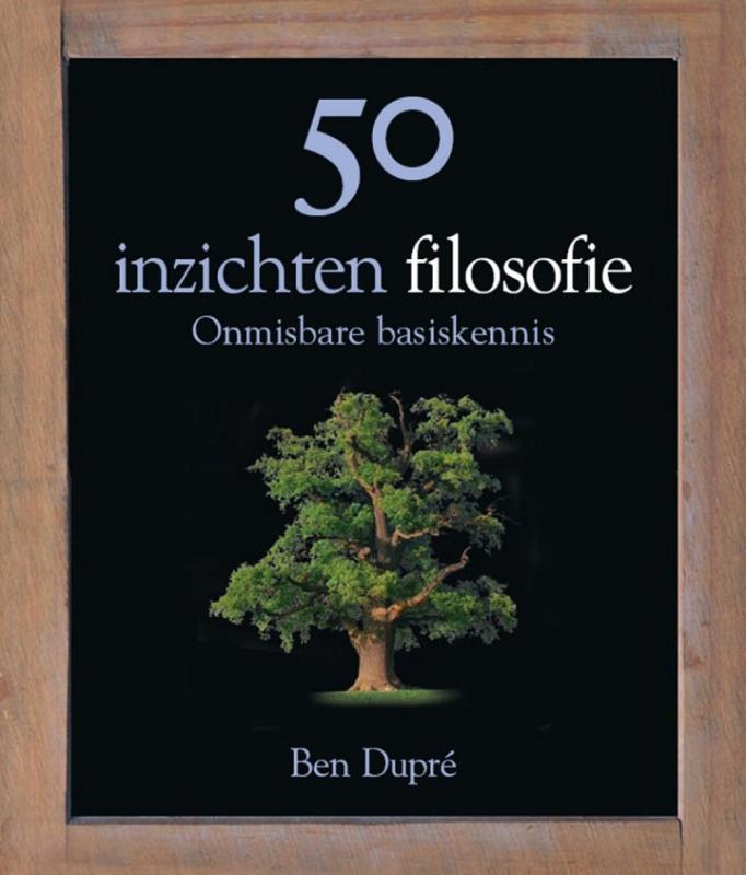 B. Dupre 50 Inzichten Filosofie thumbnail