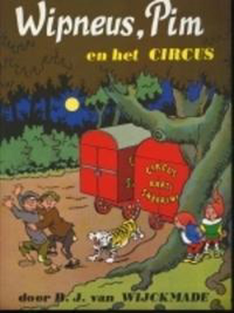 Wipneus En Pim En Het Circus