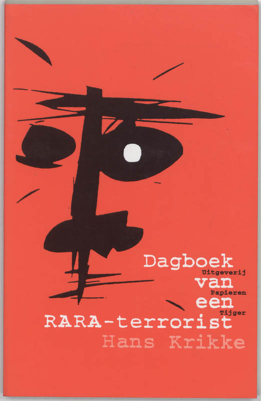 Dagboek van een RARA-terrorist