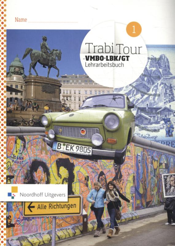 TrabiTour vmbo-lb/kgt Lehrarbeitsbuch 1