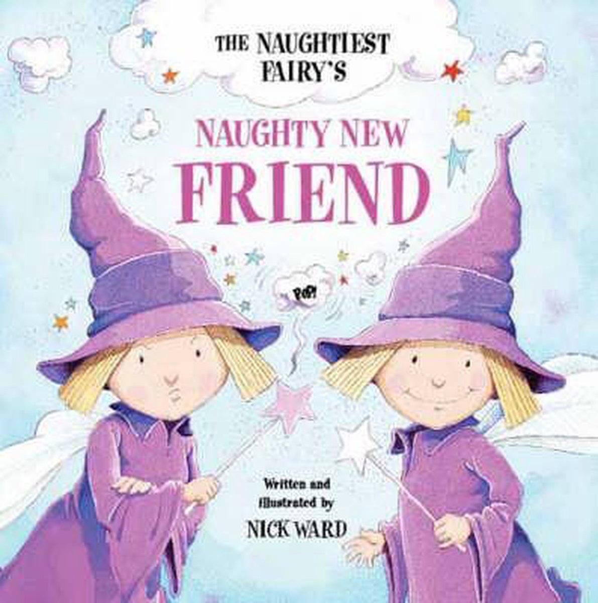 Naughtiest Ever Fairy's Naughty New Friend
