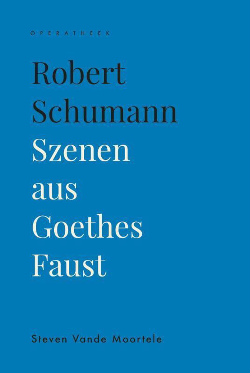 Operatheek 1 - Robert Schumann