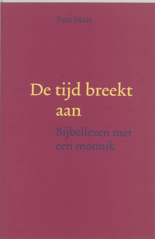 Tijd Breekt Aan, De
