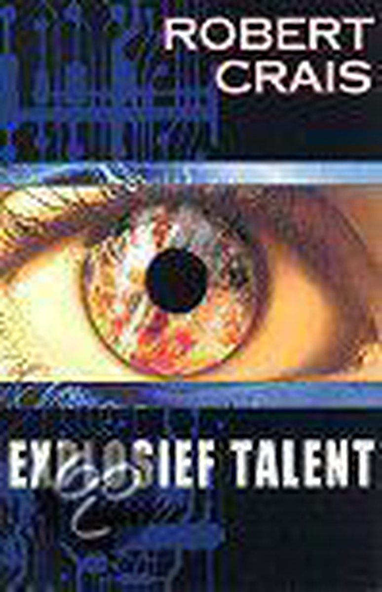 Robert Crais Explosief Talent thumbnail