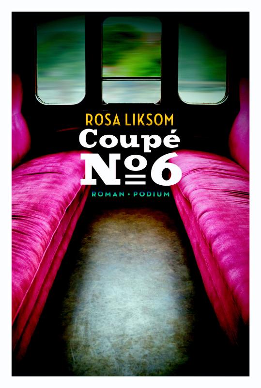 Rosa Liksom Coupé No 6 thumbnail