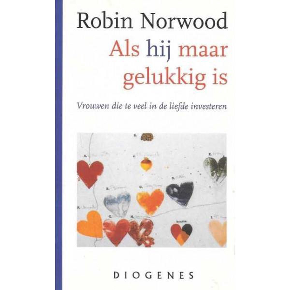boekenbalie_9789060749968_cover Als hij maar gelukkig is