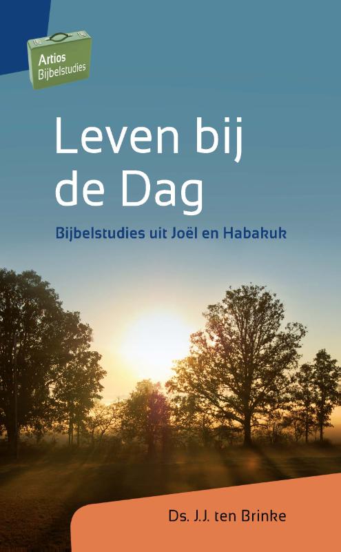 Artios Bijbelstudies - Leven bij de dag