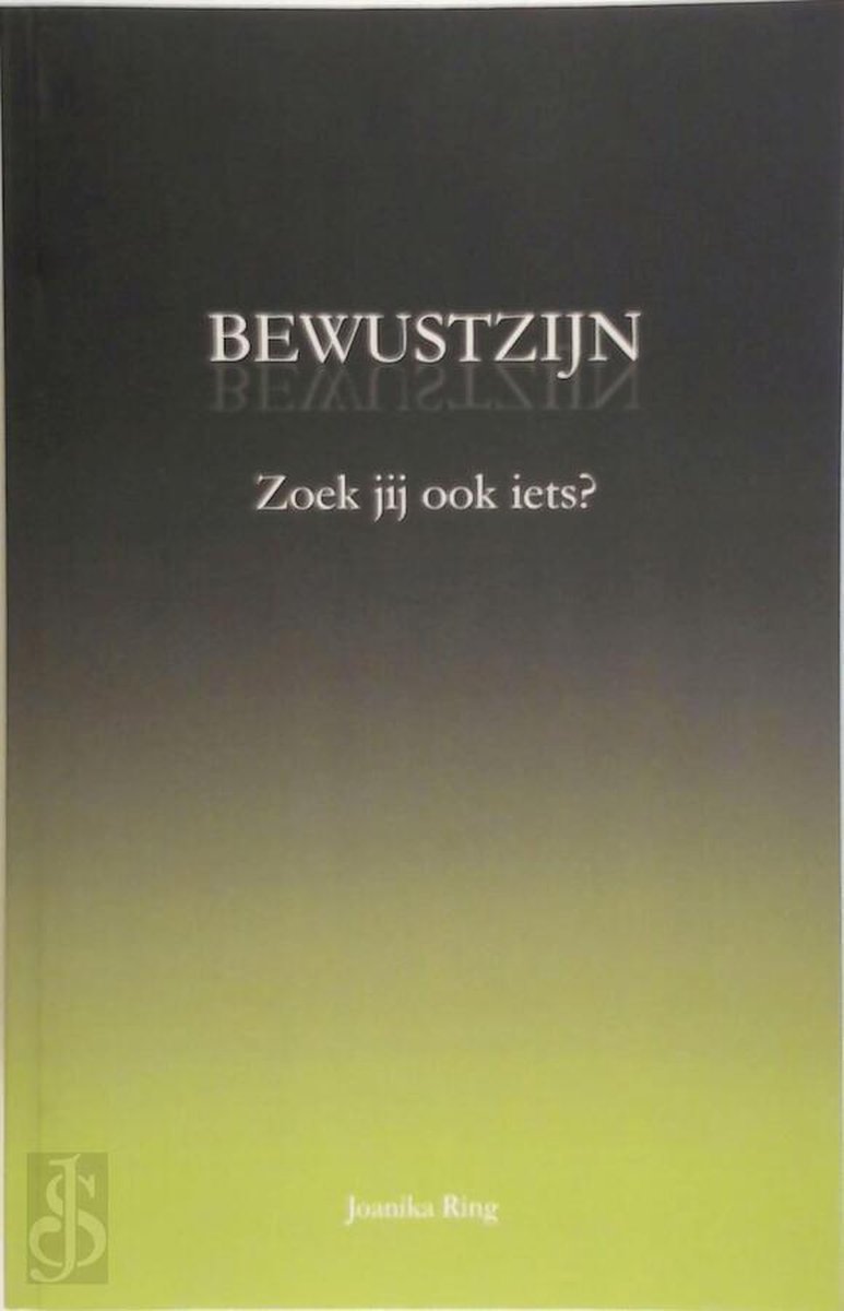 Joanika Ring Bewustzijn, Zoek Jij Ook Iets? / Non-Dualiteit