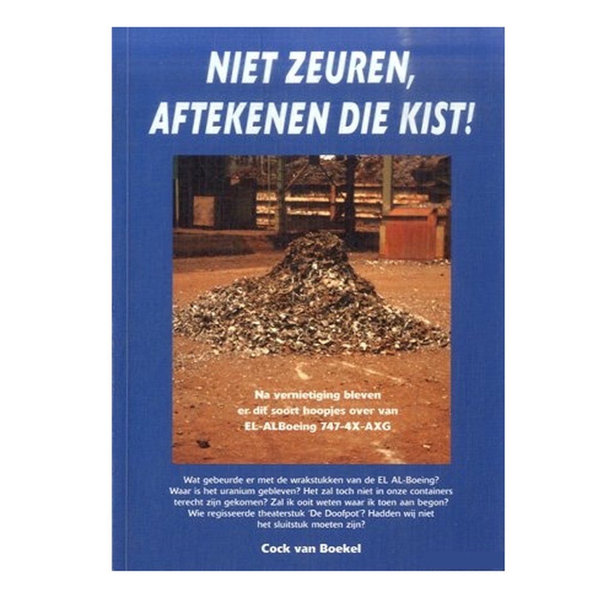 NIET ZEUREN AFTEKENEN DIE KIST