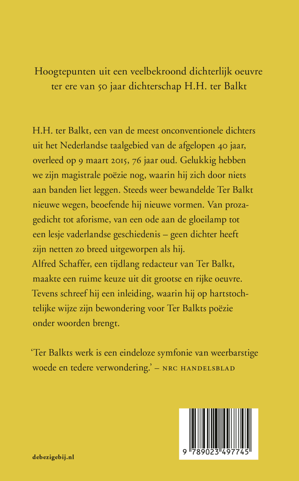 Stilstaand leeft alles hier achterkant