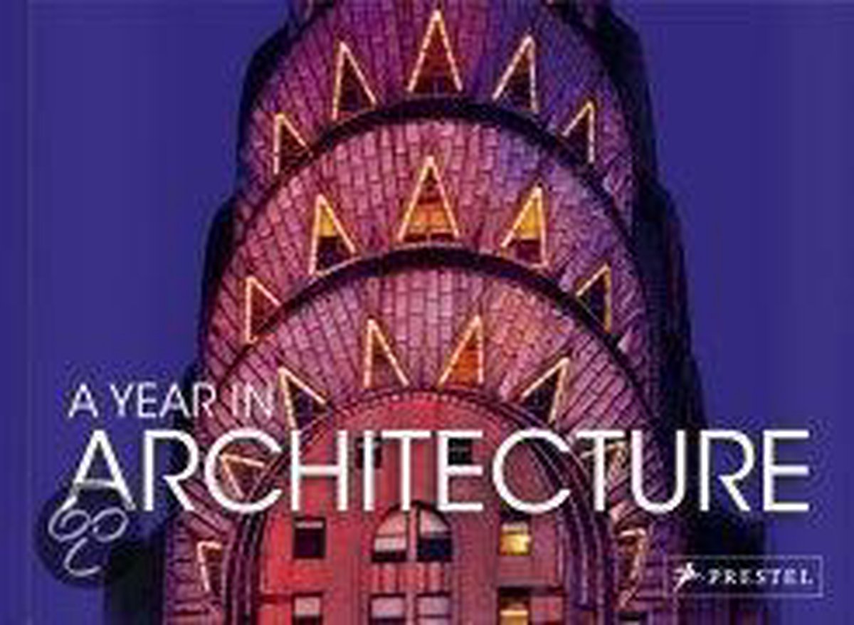 A Year In Architecture