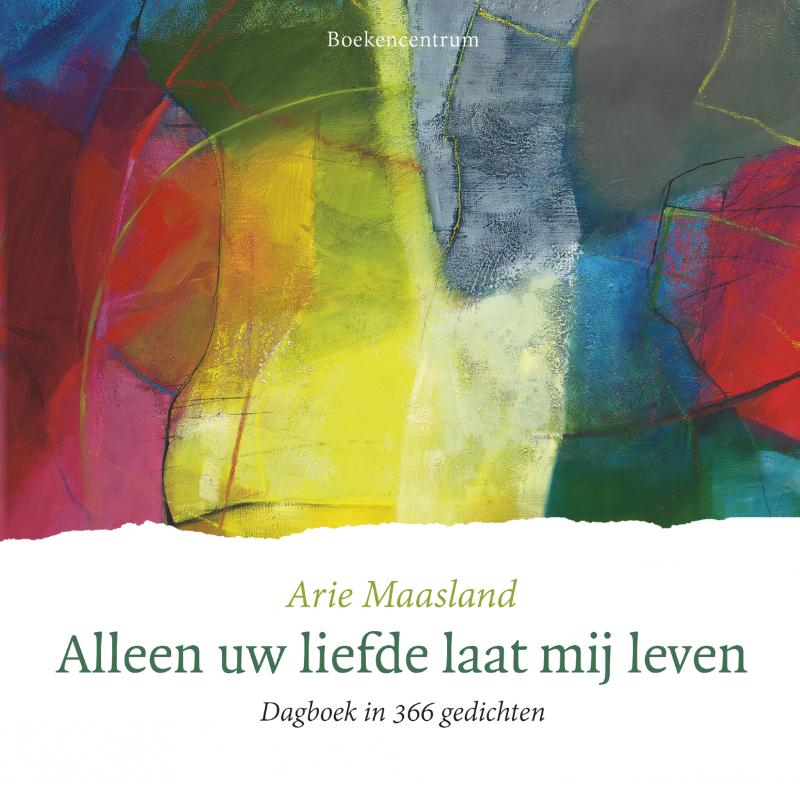 boekenbalie_9789023950370_cover Alleen uw liefde laat mij leven
