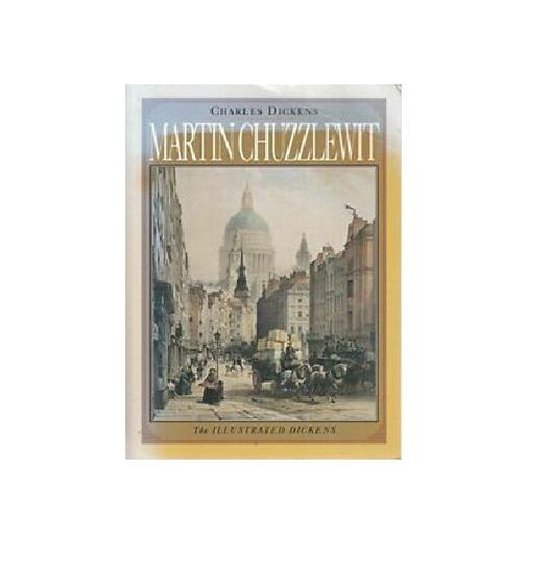The life and adventures of Martin Chuzzlewit