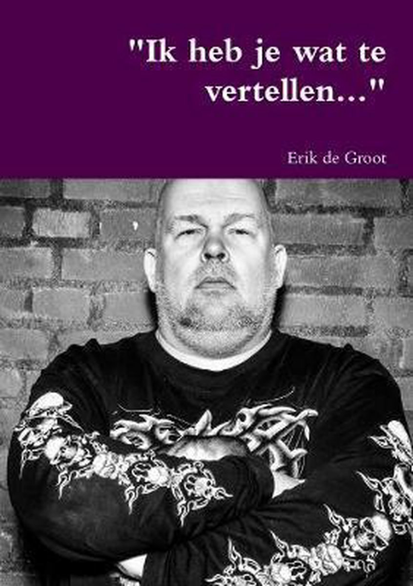 Ik heb je wat te vertellen...