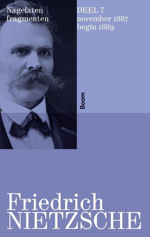 Friedrich Nietzsche Nagelaten Fragmenten