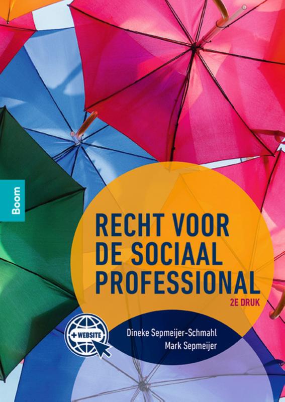 Dineke Sepmeijer-Schmahl Recht Voor De Sociaal Professional