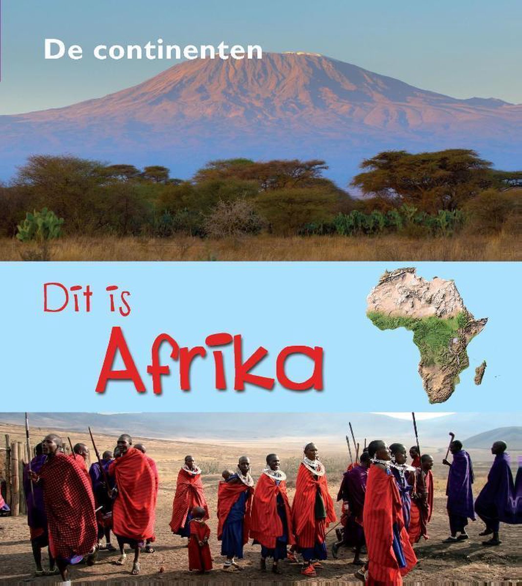 De Continenten  -   Dit is Afrika