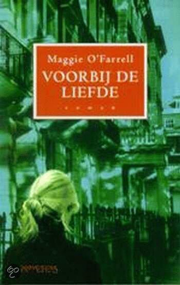 M. O'Farrell Voorbij De Liefde thumbnail