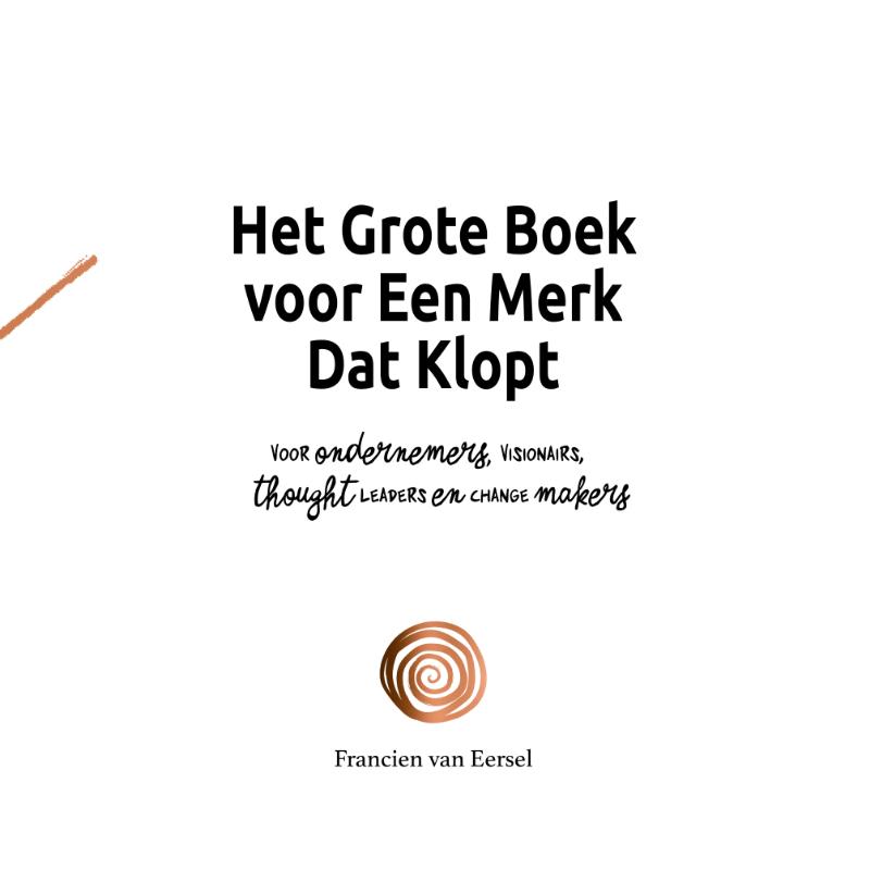 Het grote boek voor een merk dat klopt