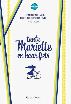 Tante Mariette en haar fiets / Kortom