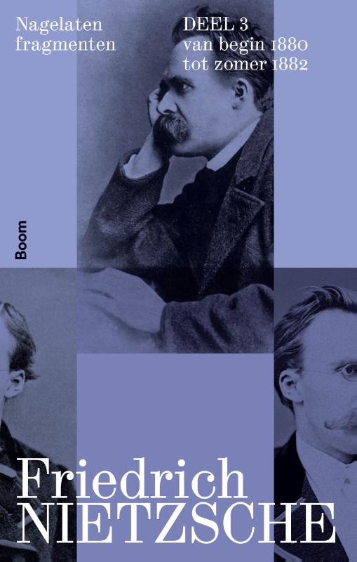 Friedrich Nietzsche Nagelaten Fragmenten Deel 3