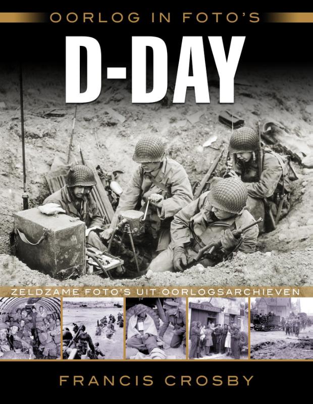 D-day / Oorlog in foto's