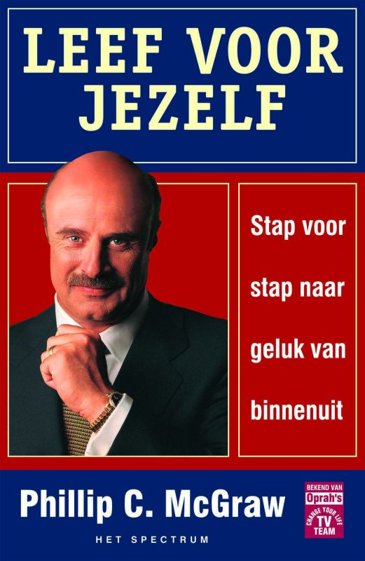 P.C. MacGraw Leef Voor Jezelf
