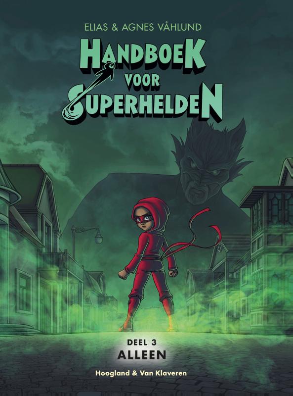 Alleen / Handboek voor Superhelden / deel 3