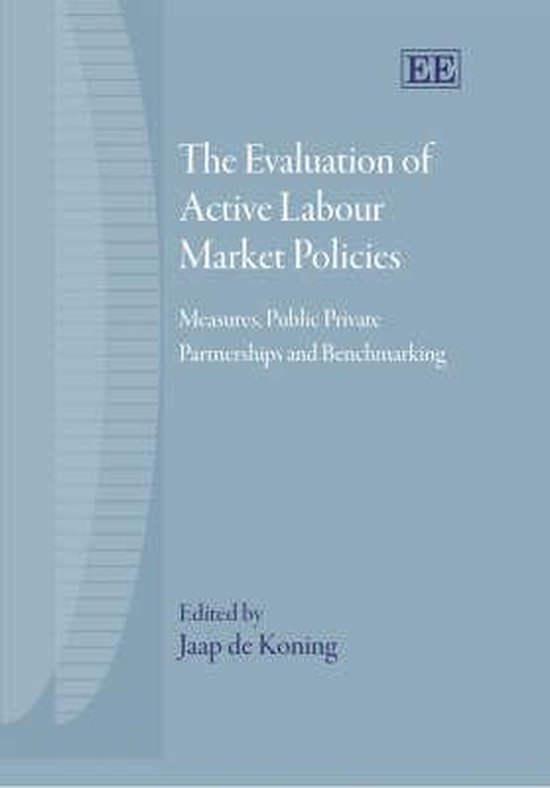 The Evaluation of Active Labour Market Policies
